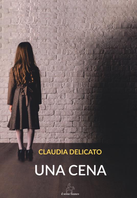 Una cena - Claudia Delicato - copertina