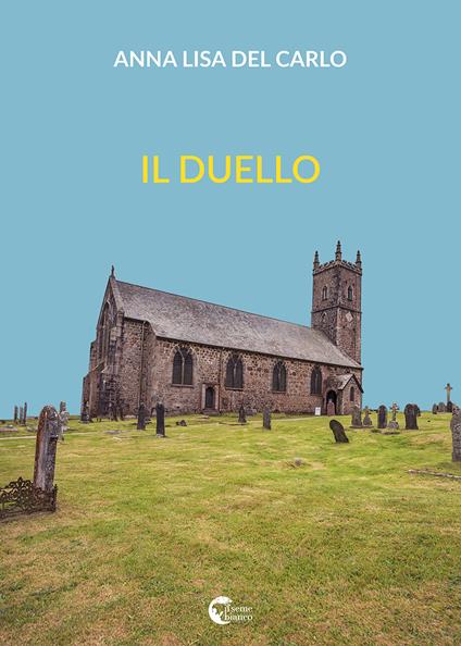 Il duello - Anna Lisa Del Carlo - copertina