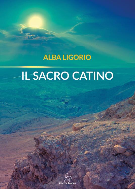 Il sacro catino - Alba Ligorio - copertina