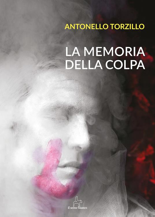 La memoria della colpa - Antonello Torzillo - copertina