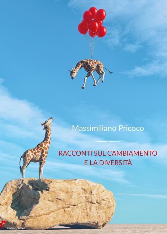 Racconti sul cambiamento e la diversità - Massimiliano Pricoco - copertina
