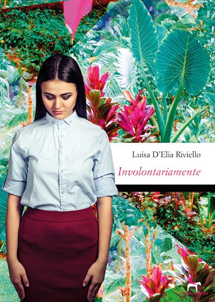 Involontariamente - Luisa D'Elia Riviello - copertina