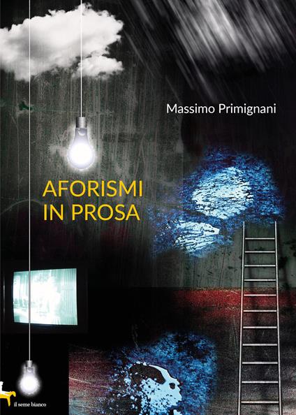 Aforismi in prosa - Massimo Primignani - copertina