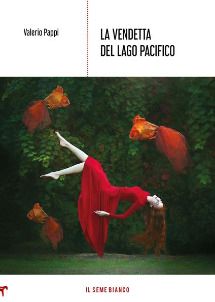 La vendetta del lago Pacifico - Valerio Pappi - copertina