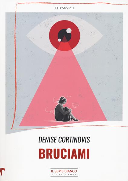 Bruciami - Denise Cortinovis - copertina