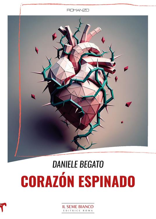Corazón espinado - Daniele Begato - copertina