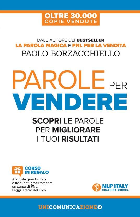 Parole per vendere. Scopri le parole per migliorare i tuoi risultati - Paolo Borzacchiello - copertina