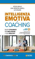 Intelligenza emotiva e coaching. Nuovi strumenti per migliorare i tuoi risultati