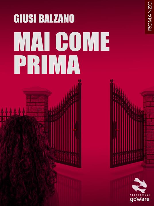Mai come prima - Giusi Balzano - copertina
