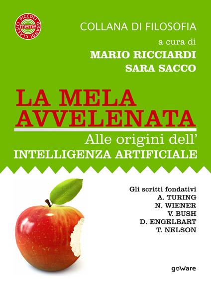 La mela avvelenata. Alle origini dell'intelligenza artificiale - Mario Ricciardi,Sara Sacco - ebook
