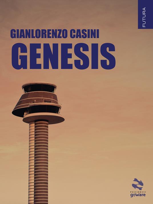 Genesis - Gianlorenzo Casini - ebook