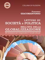 Letture su società e politica nell’età della globalizzazione. 90 recensioni per comprendere il mondo attuale