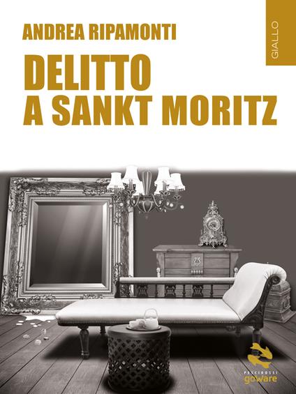 Delitto a Sankt Moritz - Andrea Ripamonti - ebook