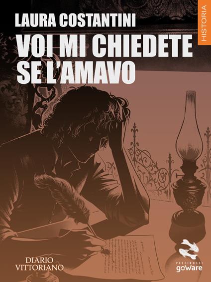 Voi mi chiedete se l'amavo - Laura Costantini - ebook