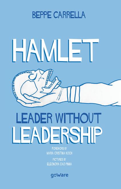 Hamlet. Leader without leadership - Beppe Carrella - copertina