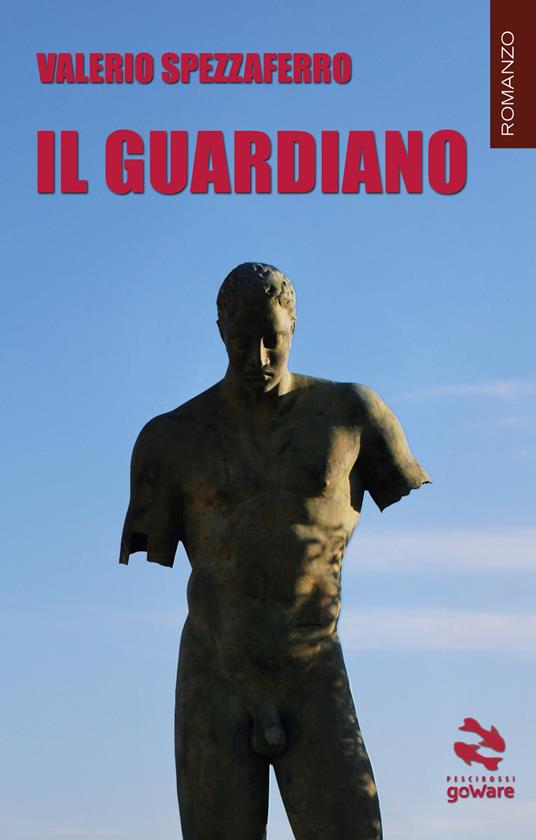 Il guardiano - Valerio Spezzaferro - copertina