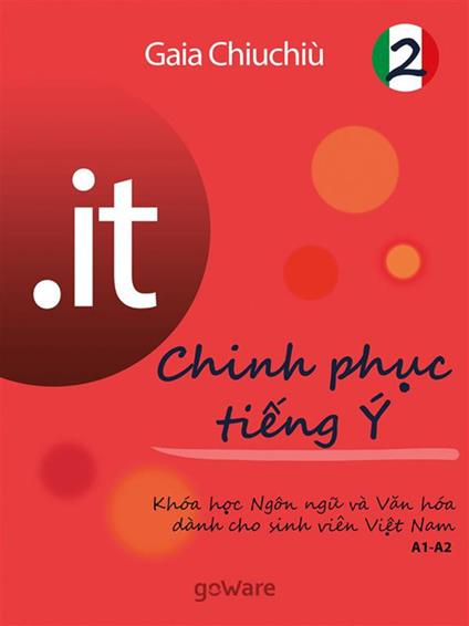 .it. Chinh ph?c têing Y. Conquistare l'italiano. Vol. 2 - Gaia Chiuchiù - ebook