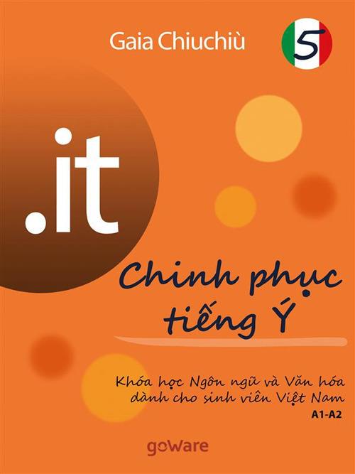 .it. Chinh ph?c têing Y. Conquistare l'italiano. Vol. 5 - Gaia Chiuchiù - ebook