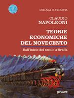 Teorie economiche del Novecento. Dall'inizio del secolo a Sraffa