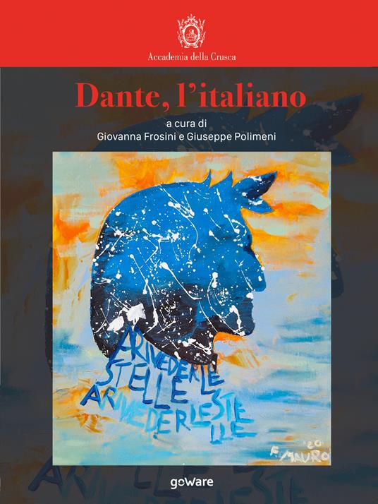 Dante, l'italiano - Giovanna Frosini,Giuseppe Polimeni - ebook