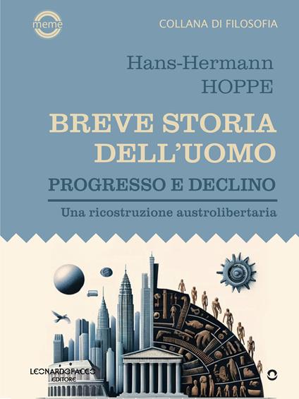 Breve storia dell'uomo - Hans-Hermann Hoppe - ebook