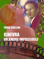 Ginevra. Un amore impossibile