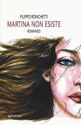 Martina non esiste - Filippo Ronchetti - copertina