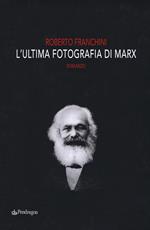 L' ultima fotografia di Marx