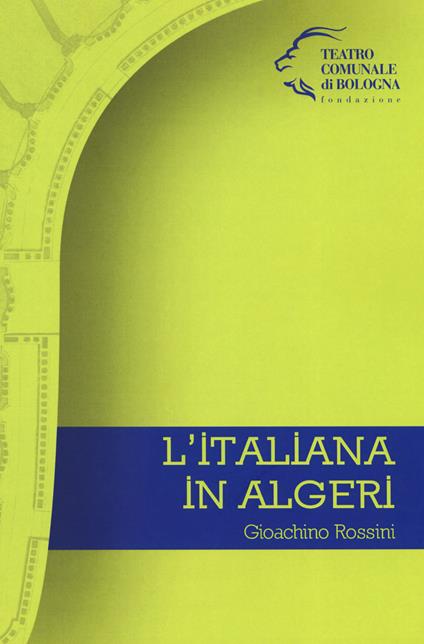 Gioachino Rossini. L'italiana in Algeri - copertina