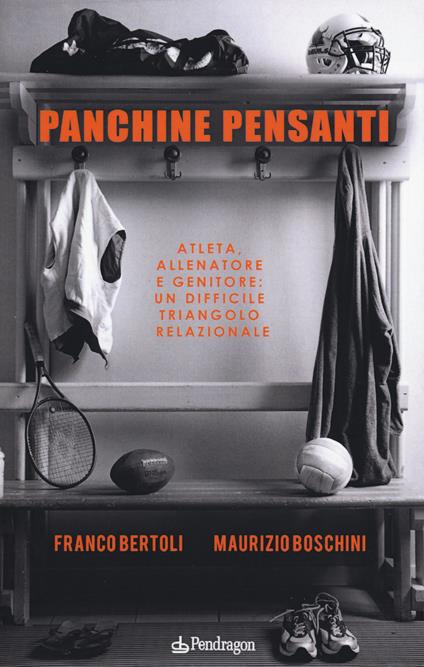 Panchine pensanti - Franco Bertoli,Maurizio Boschini - copertina