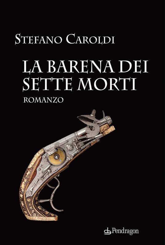 La barena dei sette morti - Stefano Caroldi - copertina