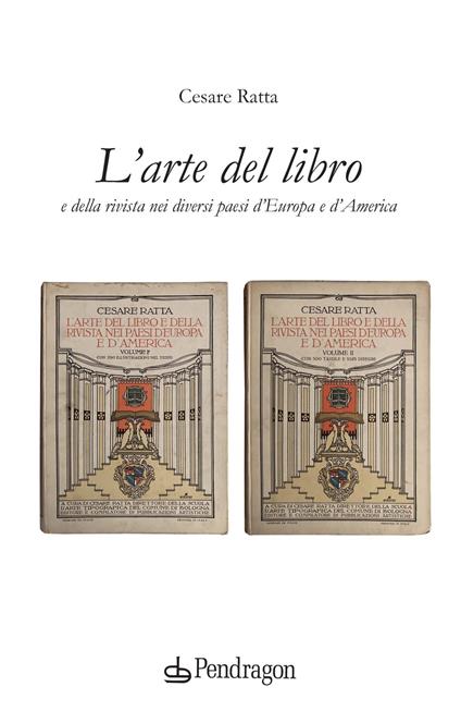 L'arte del libro e della rivista nei diversi paesi d’Europa e d’America - Cesare Ratta - copertina
