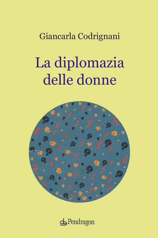 La diplomazia delle donne - Giancarla Codrignani - copertina