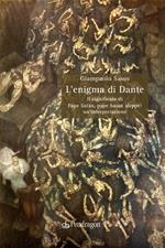 L'enigma di Dante. Il significato di Pape Satàn, pape Satàn aleppe: un’interpretazione