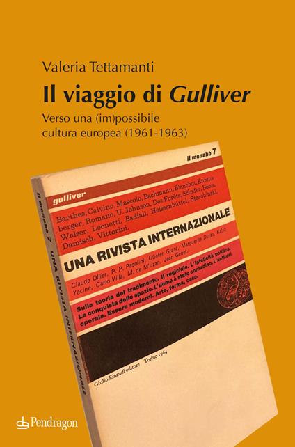 Il viaggio di Gulliver. Verso una (im)possibile cultura europea (1961-1963) - Valeria Tettamanti - copertina