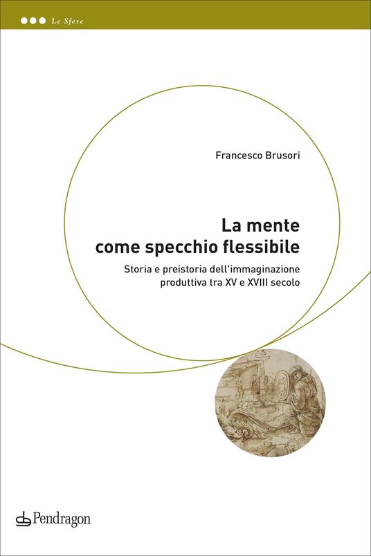 La mente come specchio flessibile - Francesco Brusori - copertina