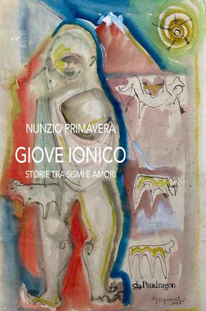 Giove Ionico. Storie tra sismi e amori - Nunzio Primavera - copertina
