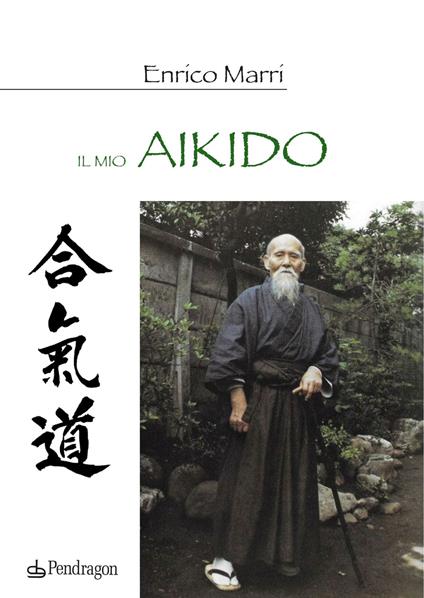 Il mio aikido - Enrico Marri - copertina