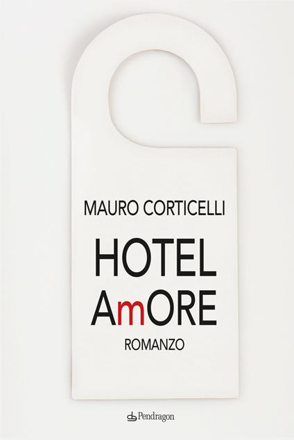 Hotel AmOre - Mauro Corticelli - copertina