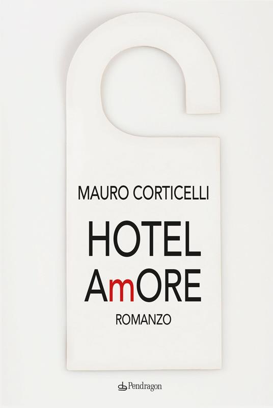 Hotel AmOre - Mauro Corticelli - copertina