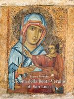 L'icona della Beata Vergine di San Luca