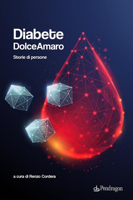 Diabete dolceamaro. Storie di persone - copertina