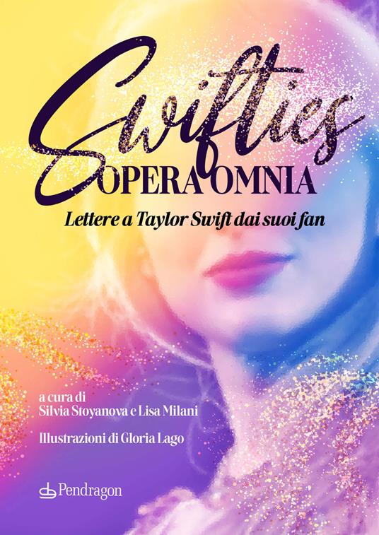 Swifties opera omnia. Lettere a Taylor Swift dai suoi fan - copertina
