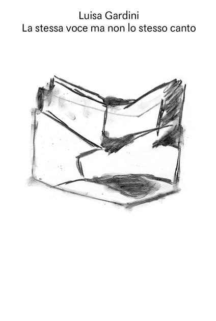 Luisa Gardini. La stessa voce ma non lo stesso canto. Ediz. a colori - copertina