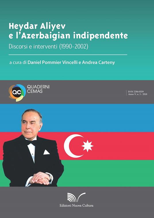 Heydar Aliyev e l'Azerbaigian indipendente. Discorsi e interventi (1990-2002) - copertina