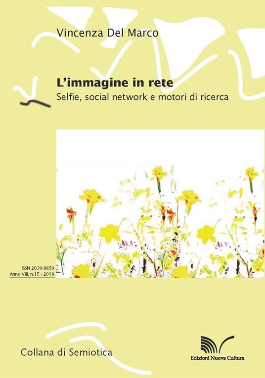 L' immagine in rete. Selfie, social network e motori di ricerca - Vincenza Del Marco - copertina