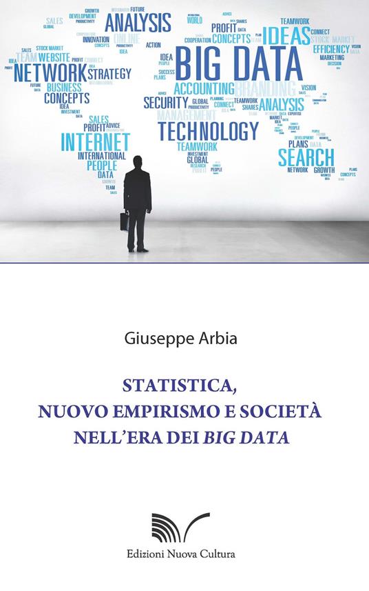 Statistica, nuovo empirismo e società nell'era dei Big Data - Giuseppe Arbia - copertina