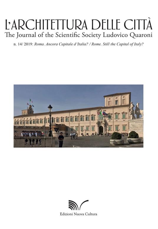 L' architettura delle città. The Journal of the Scientific Society Ludovico Quaroni (2019). Vol. 14: Roma. Ancora Capitale d'Italia?-Rome. Still the Capital of Italy?. - copertina