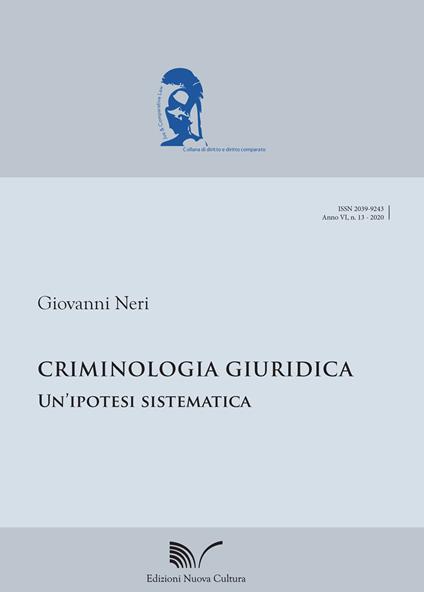 Criminologia giuridica. Un'ipotesi sistematica - Giovanni Neri - copertina