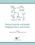 Physical Activity and Health: Bridging Theory and Practice
